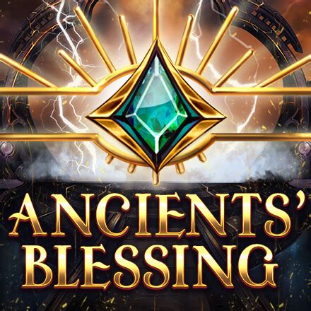 Ancients Blessing betsul