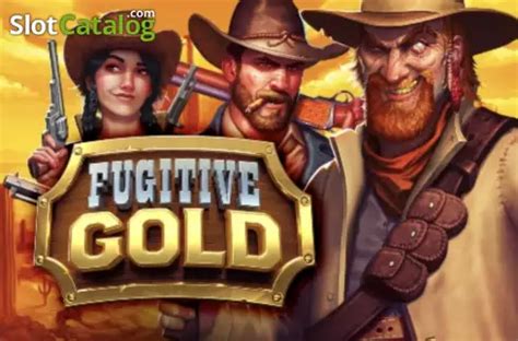 Jogar Fugitive Gold no modo demo