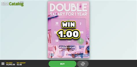 Play Double Salary For 1 Year slot