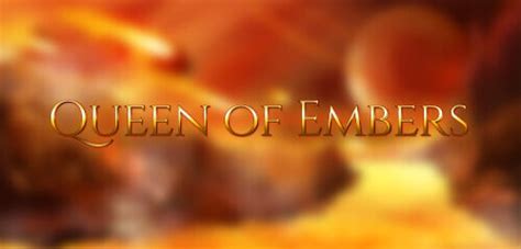 Queen Of Embers brabet