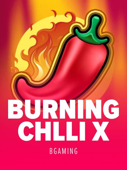 Slot Burning Chilli X