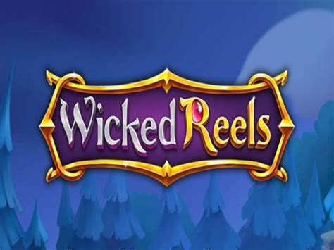 Wicked Reels Review 2024